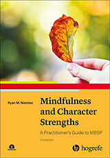 Couverture cartonnée Mindfulness and Character Strengths, m. 1 Online-Zugang de Ryan M. Niemiec