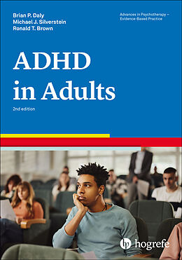 Couverture cartonnée Attention-Deficit/Hyperactivity Disorder in Adults de Brian P. Daly, Michael J. Silverstein, Ronald T. Brown