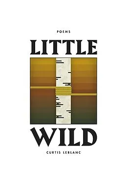 E-Book (epub) Little Wild von Curtis LeBlanc