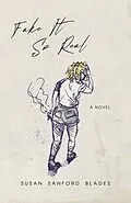 E-Book (epub) Fake it so Real von Susan Sanford Blades