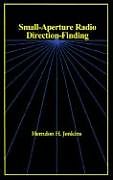 Livre Relié Small-Aperture Radio Direction-Finding de Herndon H. Jenkins