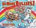 E-Book (epub) No More Bullies!/!No Mas Bullies von Anaya Rudolfo Anaya