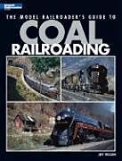 Couverture cartonnée Model Railroader's Guide to Coal Railroading de Tony Koester