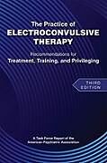 Couverture cartonnée The Practice of Electroconvulsive Therapy de American Psychiatric Association