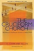 Kartonierter Einband Cruciform Church von C Leonard Allen