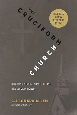 E-Book (epub) Cruciform Church, Annivesary Edition von C. Leonard Allen