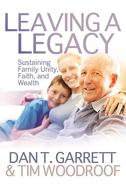 E-Book (epub) Leaving a Legacy von Dan T. Garrett