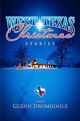 E-Book (epub) West Texas Christmas Stories von Glenn Dromgoole