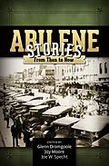 E-Book (epub) Abilene Stories von Glenn Dromgoole, Jay Moore, Joe W. Specht