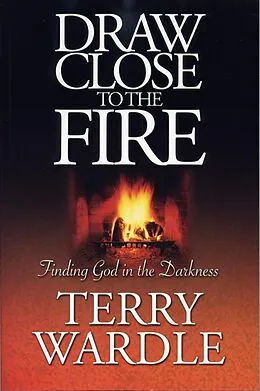 E-Book (epub) Draw Close to the Fire von Terry Wardle