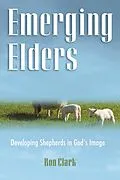 E-Book (epub) Emerging Elders von Ron Clark