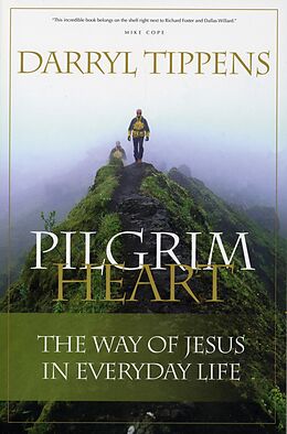 E-Book (epub) Pilgrim Heart von Darryl Tippens
