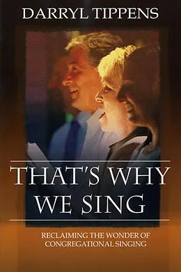 E-Book (epub) That's Why We Sing von Darryl Tippens