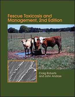 E-Book (pdf) Fescue Toxicosis and Management von Craig A. Roberts, John Andrae