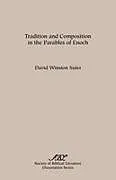 Kartonierter Einband Tradition and Composition in the Parables of Enoch von David Winston Suter