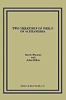 Two Treatises of Philo of Alexandria