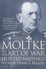 Broché Moltke on the Art of War de Helmuth Graf von Moltke