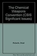 Kartonierter Einband The Chemical Weapons Convention von Brad Roberts