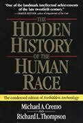 Livre Relié The Hidden History of the Human Race de Michael A Cremo, Richard L Thompson