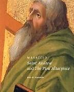 Kartonierter Einband Masaccio: Saint Andrew and the Pisa Altarpiece von Eliot Rowlands