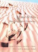 Kartonierter Einband Time and Bits  Managing Digital Continuity von . Maclean