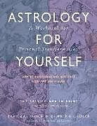 Couverture cartonnée Astrology for Yourself de Demetra George, Douglas Bloch