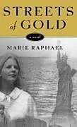 Livre Relié Streets of Gold de Marie Raphael