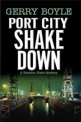 E-Book (epub) Port City Shakedown von Gerry Boyle