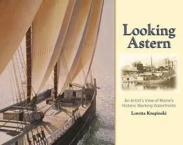 E-Book (epub) Looking Astern von Loretta Krupinski
