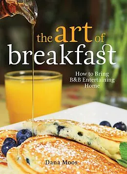 E-Book (epub) Art of Breakfast von Dana Moos