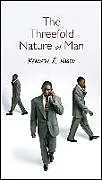 Kartonierter Einband The Threefold Nature of Man von Kenneth E Hagin