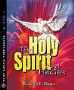 Livre Relié The Holy Spirit and His Gifts de Kenneth E Hagin