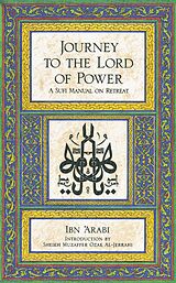 Broché Journey of the Lord of Power de Ibn Arabi