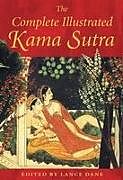 Livre Relié The Complete Illustrated Kama Sutra de 