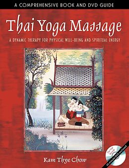 Couverture cartonnée Thai Yoga Massage de Kam Thye Chow