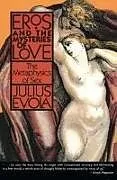 Kartonierter Einband Eros and the Mysteries of Love von Julius Evola