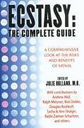 Ecstasy: The Complete Guide