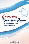E-Book (epub) Crossing the Jordan River von Jacob Rosen