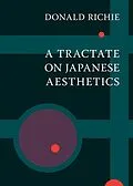 E-Book (epub) A Tractate on Japanese Aesthetics von Donald Richie