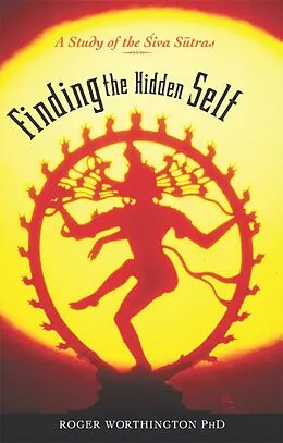 E-Book (epub) Finding The Hidden Self von Roger Worthington
