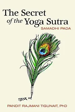 E-Book (epub) Secret of the Yoga Sutra von Pandit Rajmani Tigunait
