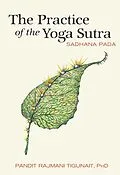 E-Book (epub) Practice of the Yoga Sutra von Pandit Rajmani Tigunait
