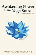 E-Book (epub) Awakening Power in the Yoga Sutra von Pandit Rajmani Tigunait