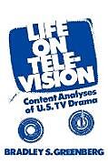 Kartonierter Einband Life on Television von Bradley S. Greenberg, Unknown