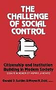 Fester Einband The Challenge of Social Control von Gerald D. Suttles, Mayer N. Zald, Unknown