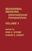Livre Relié Behavioral Medicine de Dg Byrne, Glenn R. Caddy, D. Byrne