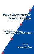 Livre Relié Social Reconstruction Through Education de Michael E. James