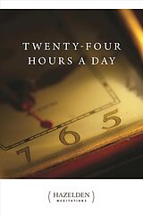 Couverture cartonnée Twenty-Four Hours a Day de Anonymous