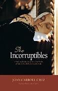 Incorruptibles