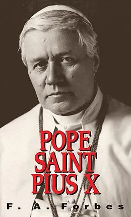 E-Book (epub) Pope St. Pius X von Mother Frances Alice Monica Forbes